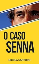 Ayrton Senna, Nicola Santoro, Fórmula 1, Julgamento, Tamburello, Williams